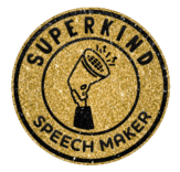 SuperKind Speech Maker badge