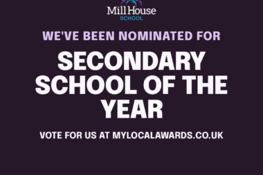 Mill House School secondary school of the year nomination