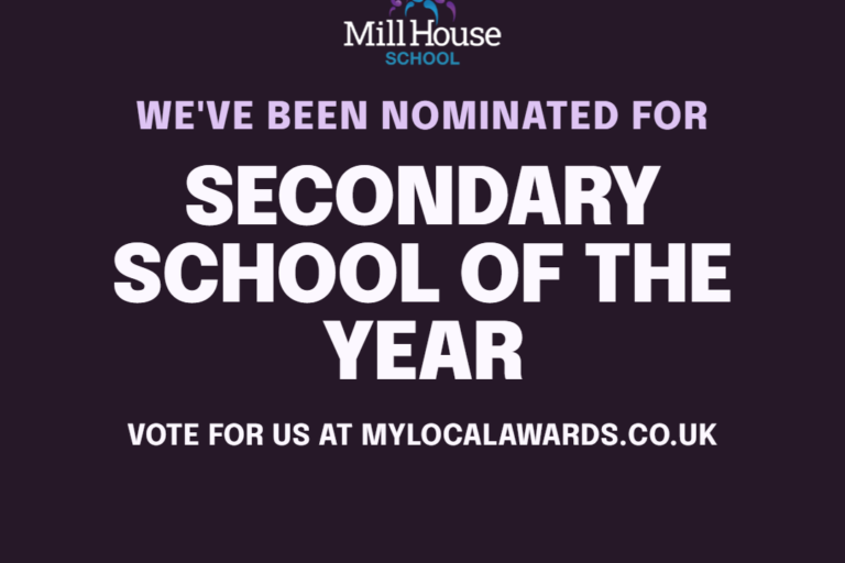 Mill House School secondary school of the year nomination
